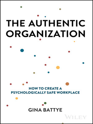 cover image of The Authentic Organization